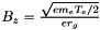 $B_z=\frac{\sqrt{em_eT_e/2}}{er_g}$